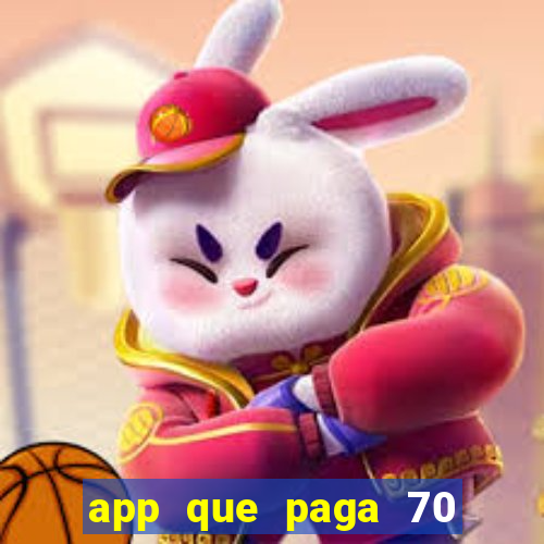 app que paga 70 reais para se cadastrar 2023